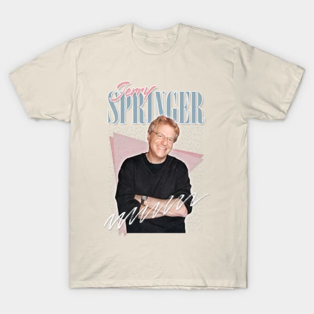 Jerry Springer / Vintage Look 90s Style Design T-Shirt by DankFutura